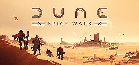 沙丘香料战争/Dune: Spice Wars v0.4.19.22330