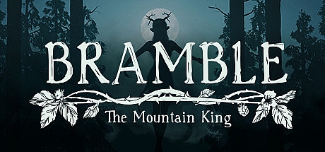 布兰博山丘之王/Bramble: The Mountain King v10.05.2023