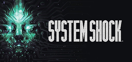 网络奇兵重制版/System Shock Remake v1.2.18890